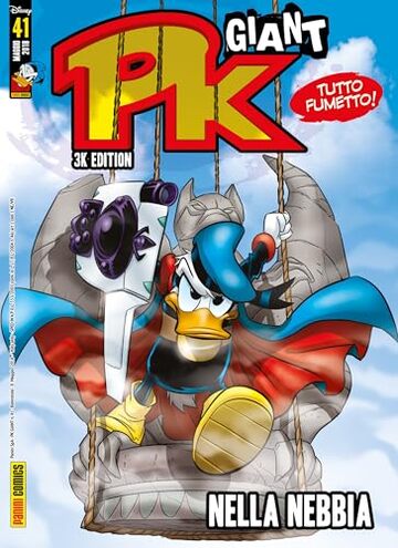 Pk Giant - 3K edition 41: Nella nebbia Pk Giant - 3K edition 41: Nella nebbia